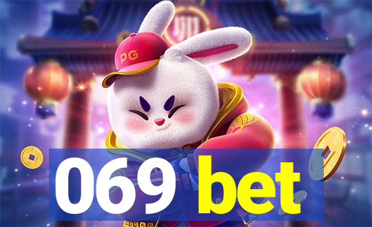 069 bet